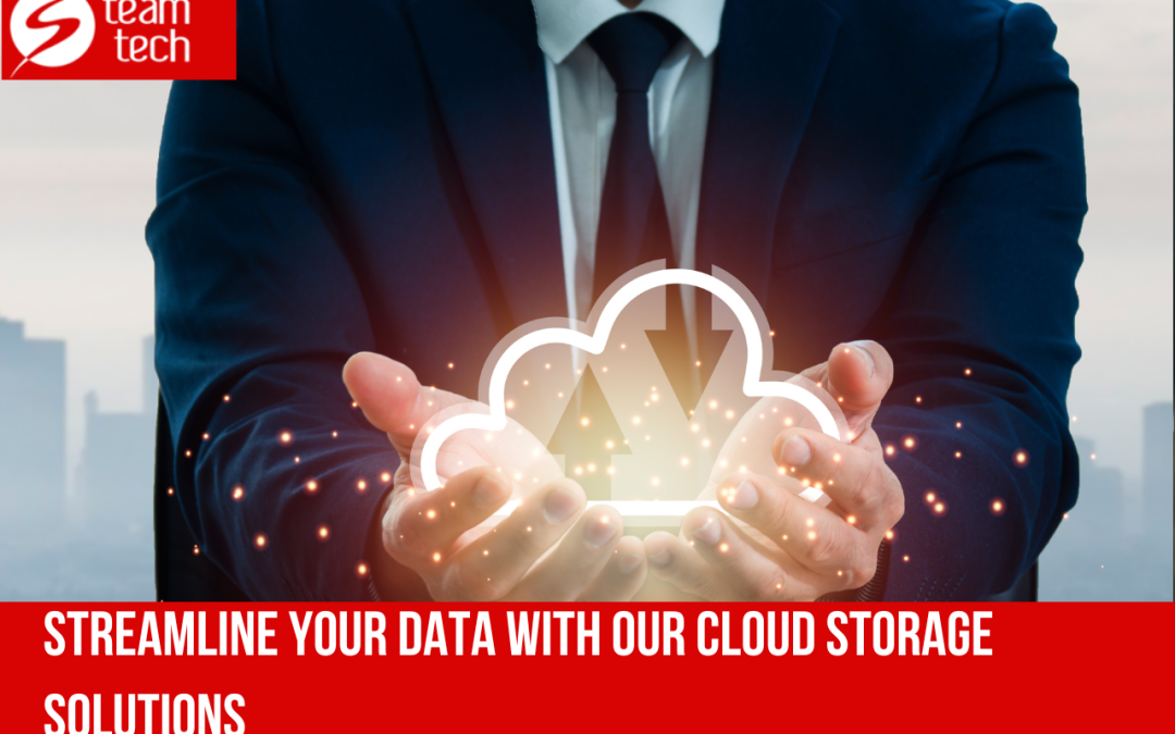 Streamline Your Data with Our Cloud Storage Solutions