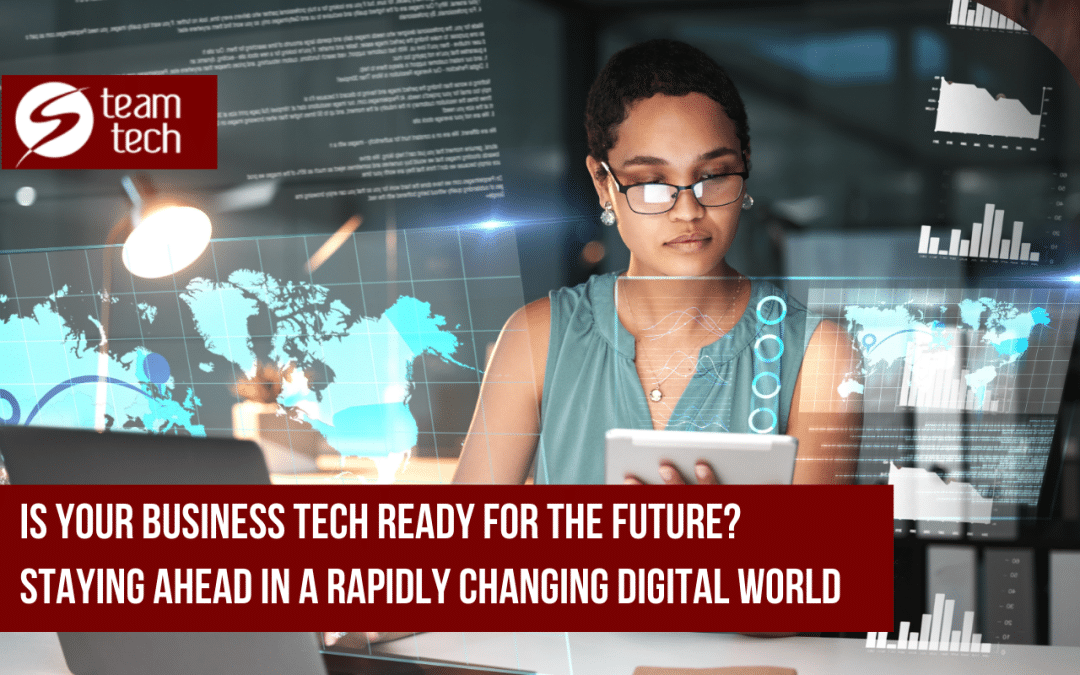 Is Your Business Tech Ready for the Future?